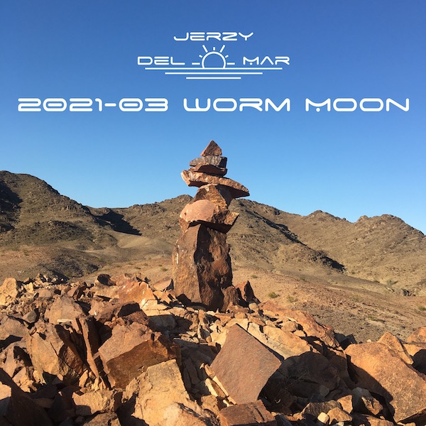 2021-03 Worm Moon
